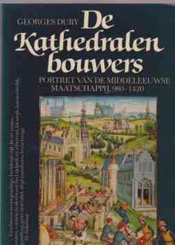 De kathedralenbouwers, Georges Duby,