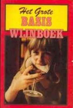 Het grote basis wijnboek, J.H.Prins