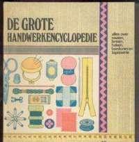 De Grote handwerkencyclopedie