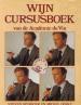 Foto 1 van Wijn cursusboek van de Académie du Vin,