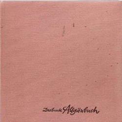 Dasbunte allganbuch (Duits boekje), Alfred Weitnauer
