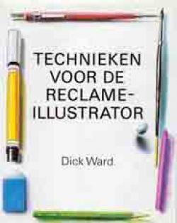 Technieken voor de reclame-illustrator, Dick ward