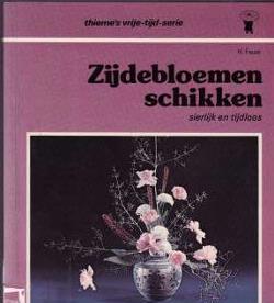 Zijdebloemen schikken, H.Faust