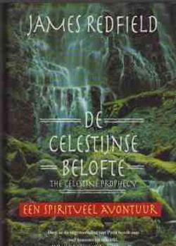 De Celestijnse belofte, James Redfield