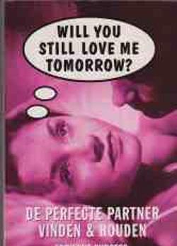 Will you still love me tomorrow?, Adrienne Burgess