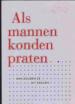 Foto 1 van Als mannen konden praten, Alon Gratch