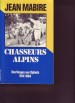 Foto 1 van Chasseurs Alpins-Des Vosges aux Djebels 1914 - 1964