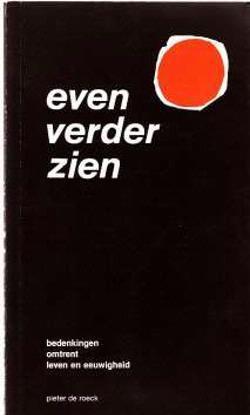 Even verder zien, Pieter De Roeck