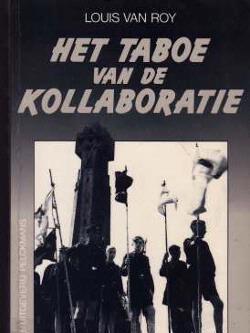 Het taboe van de kollaboratie, Louis Van Roy