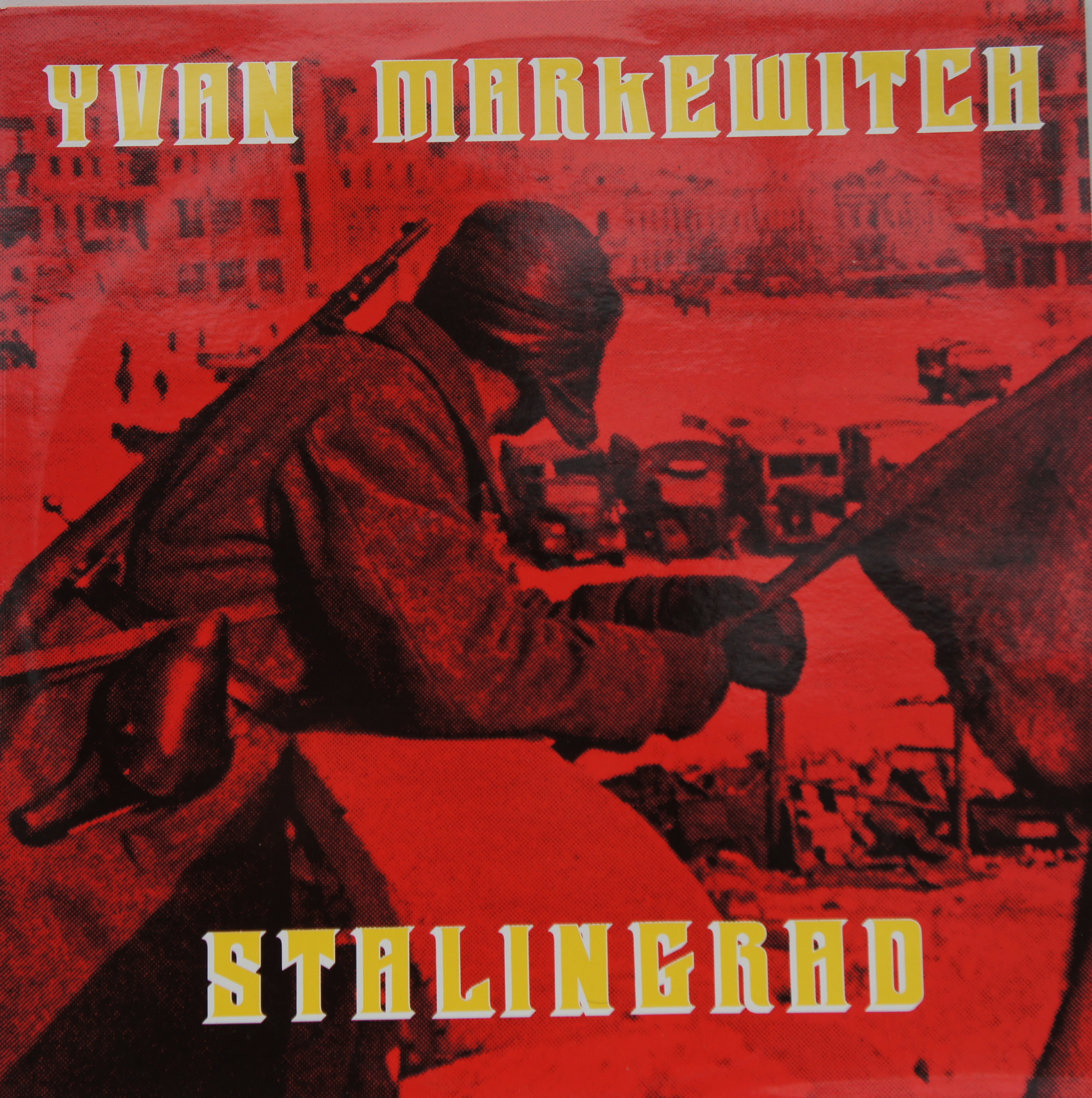Yvan Markewitch - Stalingrad 