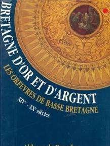 Bretagne d'or et d'argent, Les orfevres de basse Bretagne