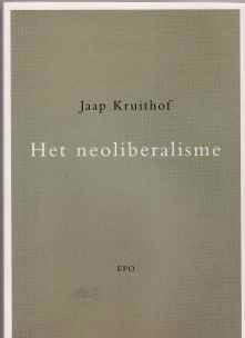 Het neoliberalisme, Jaap Kruithof