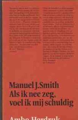 Als ik nee zeg, voel ik mij schuldig, Manuel J.Smith, Ambor