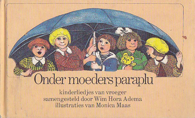 Onders moeder paraplu , kinderliedjes van vroeger