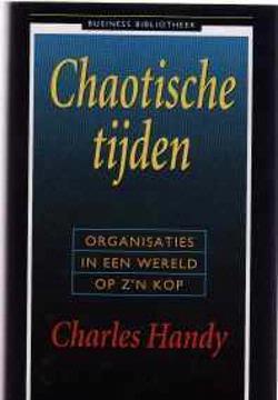 Chaotische tijden, Charles Handy