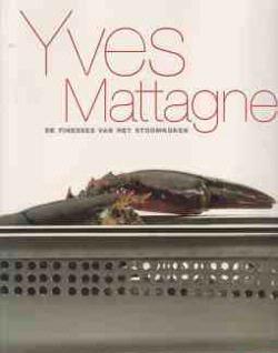 De finesses van het stoomkoken, Yves Mattagne