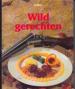 Foto 1 van Wildgerechten, Norbert Prevot