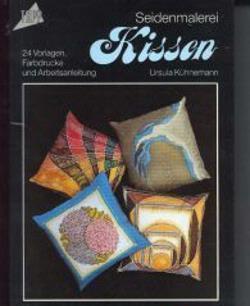 Seidenmalerien Kissen, Ursula Kuhnemann, 4 patroonbladen