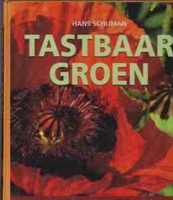 Tastbaar groen, Hans Schuman