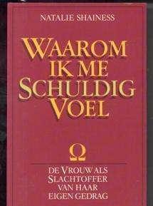 Waarom ik me schuldig voel, Natalie Shainess