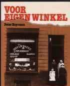 Voor eigen winkel, Peter Heyrman
