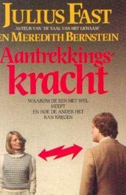 Aantrekkingskracht, Julius Fast en Meredith Bernstein