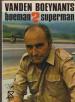 Foto 1 van Vanden Boeynants boeman? superman, Raymond Stuyck