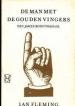 Foto 1 van De man met de gouden vingers, Ian Fleming