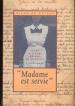 Foto 1 van Madame est servie, Diane De Keyzer