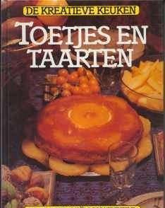 Toetjes en taarten, de kreatieve keuken