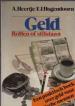 Foto 1 van Geld rollen of stilstaan, A.Heertje,