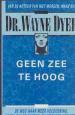 Foto 1 van Geen zee te hoog, Dr.Wayne Dyer