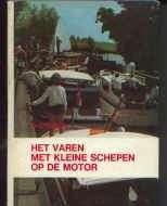 Het varen met kleine schepen op de moto