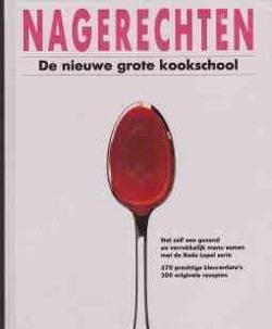 De nieuwe grote kookschool, Nagerechten