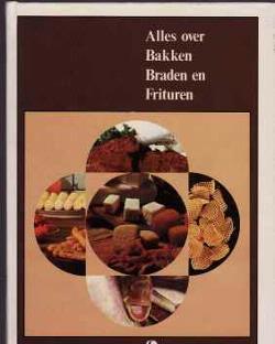 Alles over bakken braden en frituren