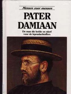 Pater Damiaan, mensen voor mensen