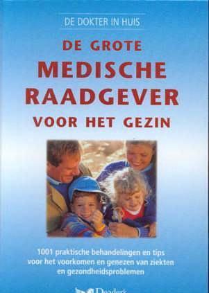 De grote medische raadgever voor het gezin