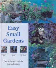 Easy small gardens, gardening succesfully in