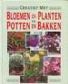 Foto 1 van Creatief met bloemen en planten in potten en bakken,