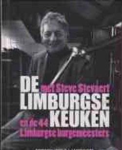De Limburgse keuken met Steve Stevaert
