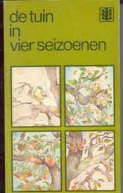De tuin in vier seizoenen