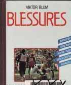 Blessures, Viktor Blum,