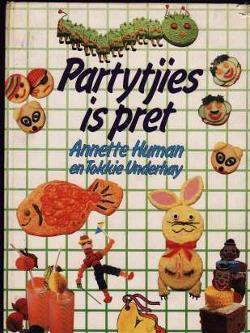 Partytjies is pret, Annette Human en Tokkie Underhay