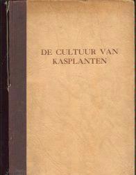De cultuur van kasplanten