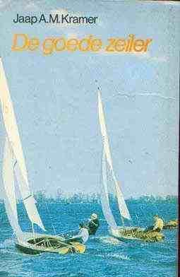 De goede zeiler, door jaap A M,kramer,