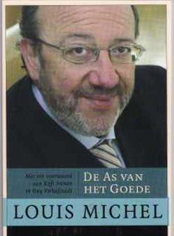 De as van het goede, Louis Michel