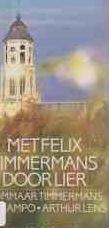 Met Felix Timmermans door Lier