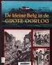 Foto 1 van De kleine Belg in de Grote Oorlog,