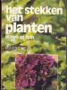 Foto 1 van Het stekken van planten in huis en tuin, Ed Coenen