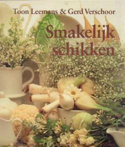 Smakelijk schikken, Toon Leemans en Gerd Verschoor